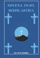 Novena to st. Scholastica B0DWSZSC56 Book Cover