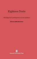 Eighteen Texts: Writings by Contemporary Greek Authors 0674241754 Book Cover