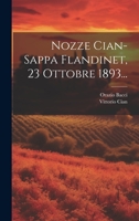 Nozze Cian-sappa Flandinet, 23 Ottobre 1893... 1022383655 Book Cover