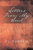 Letters from My Soul: A Spiritual Journey 1465358315 Book Cover
