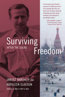 Surviving Freedom: After the Gulag 0520237358 Book Cover