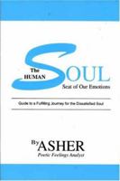 The Human Soul: Seat of Our Emotions 0963610929 Book Cover