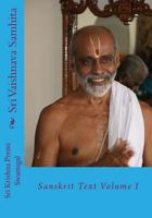 Sri Vaishnava Samhita: Sanskrit Text Volume 1 1530645905 Book Cover