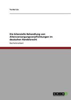 Die bilanzielle Behandlung von Altersversorgungsverpflichtungen im deutschen Handelsrecht 364070052X Book Cover