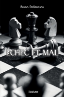 Échec et Mal (French Edition) 2414479426 Book Cover