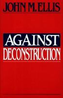 Against Deconstruction 0691014841 Book Cover