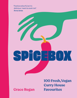 SpiceBox: 100 curry house favourites made vegan 1529106923 Book Cover