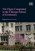 The Elgar Companion to the Chicago School of Economics 1849808678 Book Cover