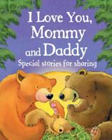 I Love You, Mommy, I Love You, Daddy Set 1407502778 Book Cover