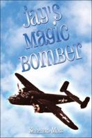 Jay's Magic Bomber 1424186579 Book Cover