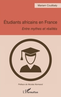 Étudiants africains en France: Entre mythes et réalités (French Edition) 2140294009 Book Cover