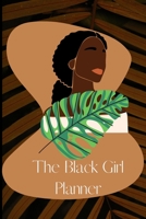The Black Girl Planner: (The Black Girls Planner to being her best self) 1458342379 Book Cover