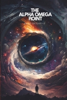 The Alpha Omega Point B0CLP39W1Q Book Cover