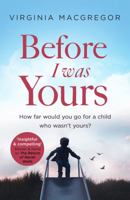 Before I Was Yours 0751565229 Book Cover