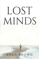 Lost Minds 1837617821 Book Cover