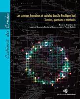 Les Sciences Humaines Et Sociales Dans Le Pacifique Sud: Terrains, Questions Et Methodes 2953748520 Book Cover