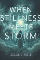 When Stillness Meets Storm: The Aeternum Court B0GX9KPQ9Y Book Cover