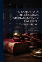 Il Rapporto Di Belligeranza Studiato Nei Suoi Caratteri Differenziali: Saggio (1900) 1149134380 Book Cover