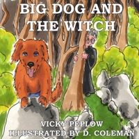 Big Dog And The Witch B0948LNQ16 Book Cover