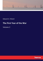 The First Year of the War: Volume 2 3337825974 Book Cover