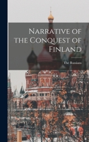 Narrative of the Conquest of Finland 1017111421 Book Cover