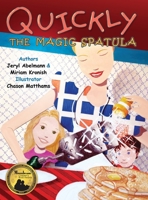 Quickly the Magic Spatula 099710841X Book Cover