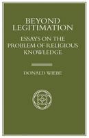 Beyond Legitimation (Library of Philosophy & Religion) 1349236705 Book Cover