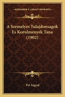 A Szemelyes Tulajdonsagok Es Korulmenyek Tana (1902) 1160764719 Book Cover