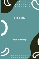 Big Baby 1532756305 Book Cover