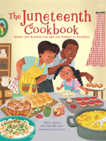 Juneteenth Cookbook: Recipes and Activities for Kids and Families to Celebrate B0GMZSSXLF Book Cover