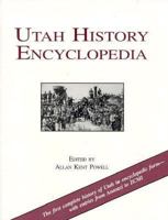 Utah History Encyclopedia 0874804256 Book Cover