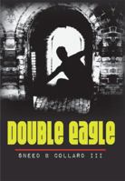 Double Eagle 156145480X Book Cover