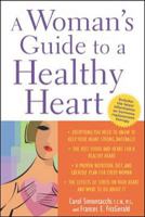 A Woman's Guide to a Healthy Heart 0658021583 Book Cover