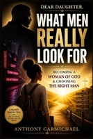 Dear Daughter: Becoming a Woman of God and Choosing the Right Man — A Father’s Guide to Self-Respect, Discipline, Boundaries, and Building a Life with ... Understand Men, and Protect Your Future. B0GYF7GGY7 Book Cover