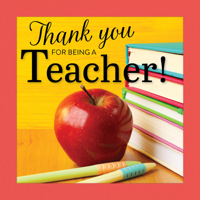 Thank You for Being a Teacher! (Fox Chapel Publishing) Beautiful Gift Book for Teachers - Gold Sprayed Edges, Cloth-Wrapped Hardcover, and Gold Foil-Stamped Spine 1497106028 Book Cover