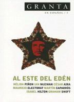 Al Este Del Eden/East of Eden (Granta en Espanol) 8495908700 Book Cover