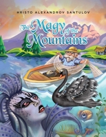 The Magy of the Mountains 1959082299 Book Cover