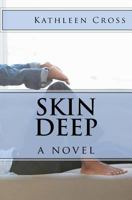 Skin Deep 0739406329 Book Cover