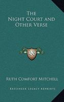The Night Court, and Other Verse 1162742542 Book Cover