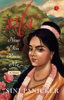 Sita: Now You Know Me: A Novel 939026006X Book Cover