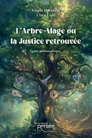 L'Arbre-Mage ou la Justice retrouvée (French Edition) 2823138900 Book Cover