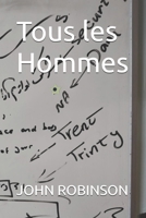 Tous les Hommes (French Edition) B0FBKP7GS5 Book Cover
