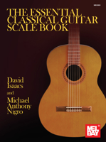 The Essential Classical Guitar Scale Book 1513465562 Book Cover