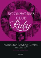 Bookworms Club Stories for Reading Circles: Ruby (Stages 4 and 5) (Oxford Bookworms ELT) 0194720063 Book Cover