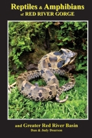 Reptiles and Amphibians of Red River Gorge & Greater Red River Basin 0692819266 Book Cover