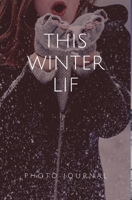 This Winter Life 0464145686 Book Cover