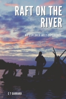 Raft On The River: Scandinavian Explorer Belt B0C129QFCG Book Cover