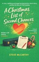 A Christmas List of Second Chances: A cosy, uplifting and page-turning festive short story, perfect for fans of The Holiday B0GP6BF74C Book Cover