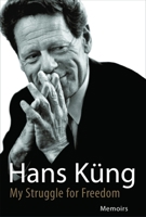 My Struggle for Freedom: Memoirs 2895074119 Book Cover