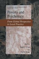 Poverty and Psychology: From Global Perspective to Local Practice (International and Cultural Psychology) 0306477645 Book Cover